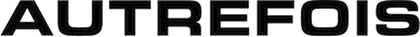 Autrefois